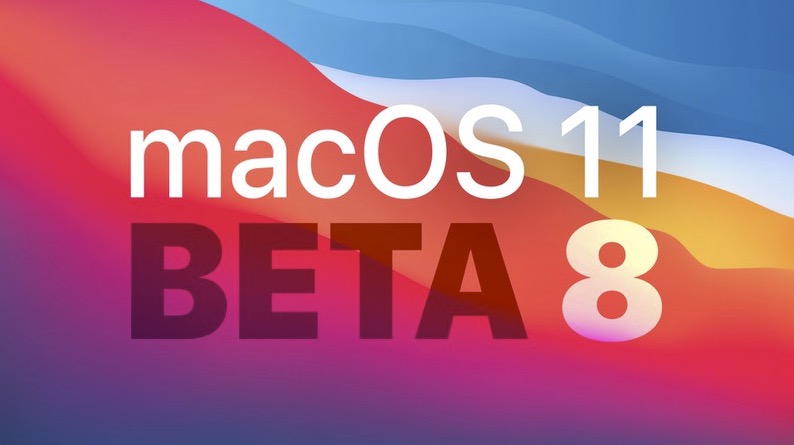 苹果发布 macOS Big Sur 第八个测试版