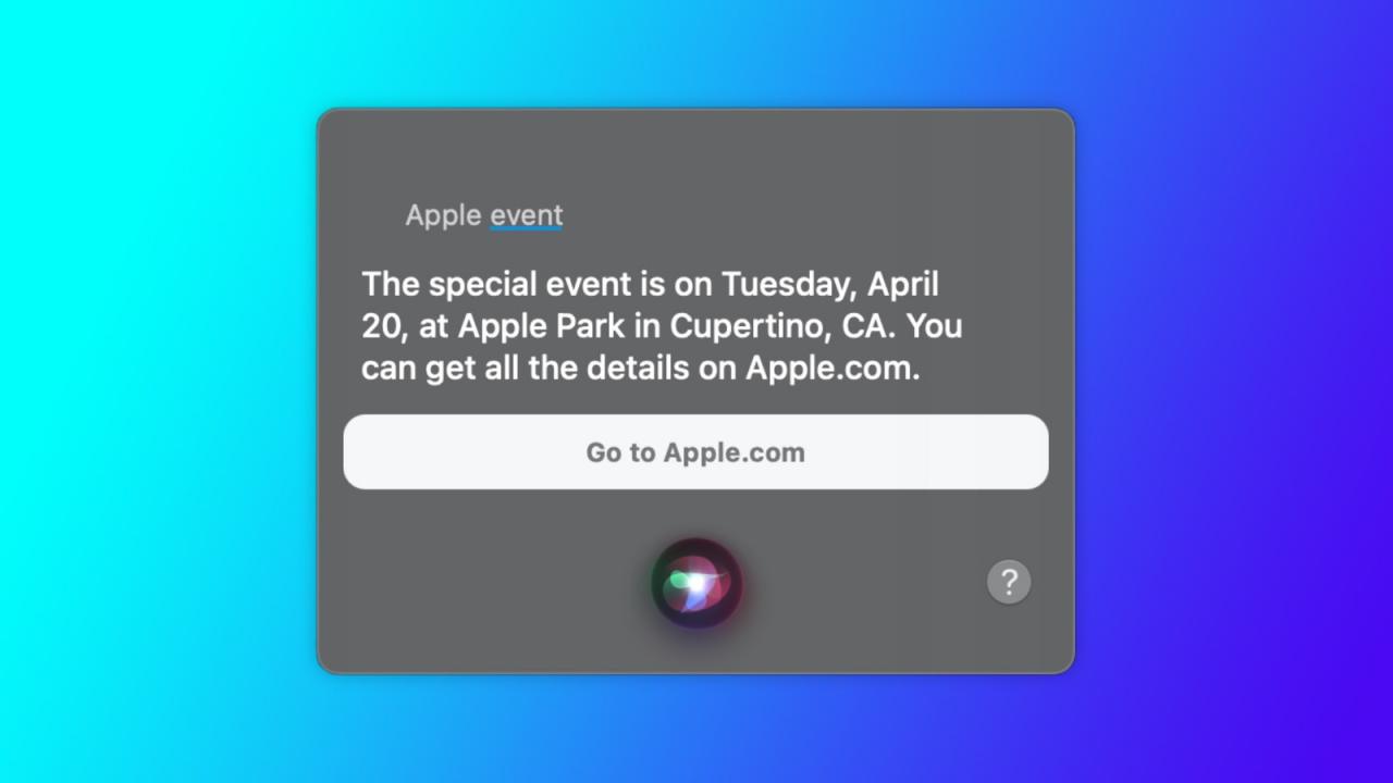 Siri 或“透露”苹果发布会时间：4 月 20 日