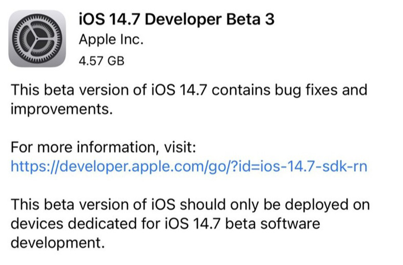 苹果发布 iOS14.7/iPadOS 14.7 开发者预览版 beta 3